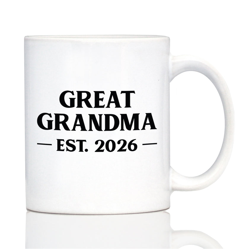 Great Grandma Est 2026 - Coffee Mug - New Great Grandmother Gift for First Time Great Grandparents - Bold White Ceramic Coffee Cup