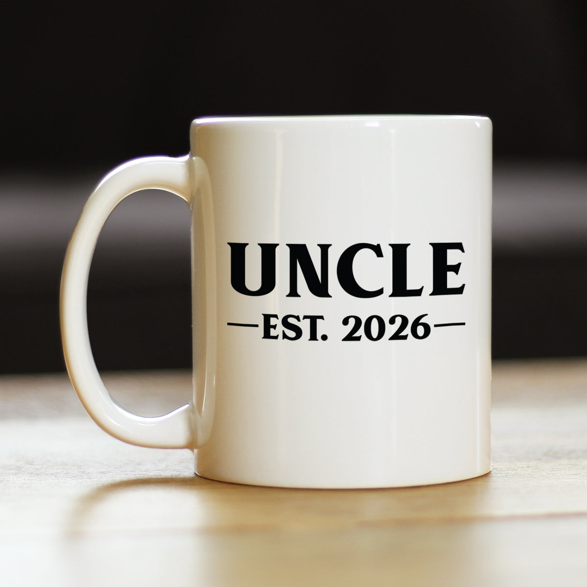 Uncle Est 2026 - Coffee Mug - New Uncle Gift for First Time Uncles - Bold White Ceramic Coffee Cup