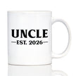 Uncle Est 2026 - Coffee Mug - New Uncle Gift for First Time Uncles - Bold White Ceramic Coffee Cup