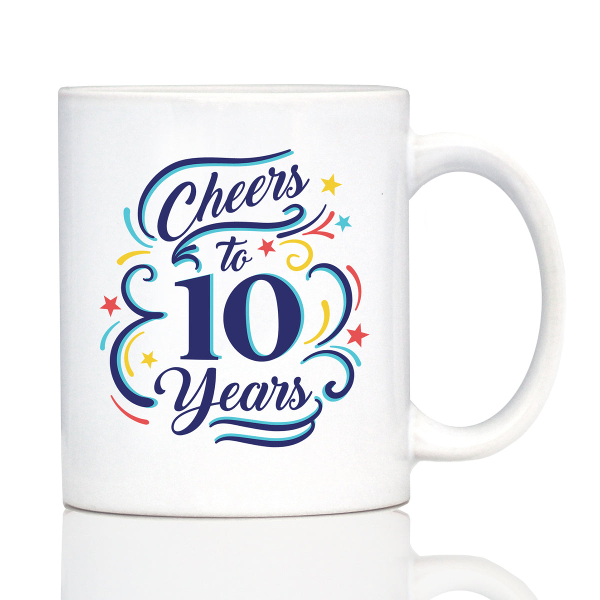 Cheers to 10 Years - Coffee Mug Gifts for Women &amp; Men - 10th Anniversary Party Decor