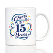 Cheers to 15 Years - Coffee Mug Gifts for Women & Men - 15th Anniversary Party Decor