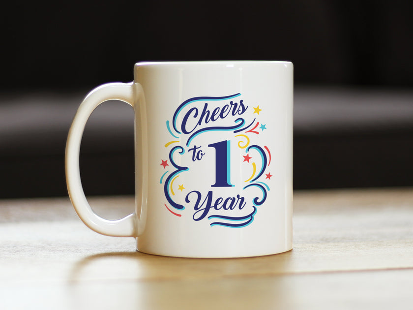 Cheers to 1 Year - Coffee Mug Gifts for Women & Men - 1st Anniversary Party Decor