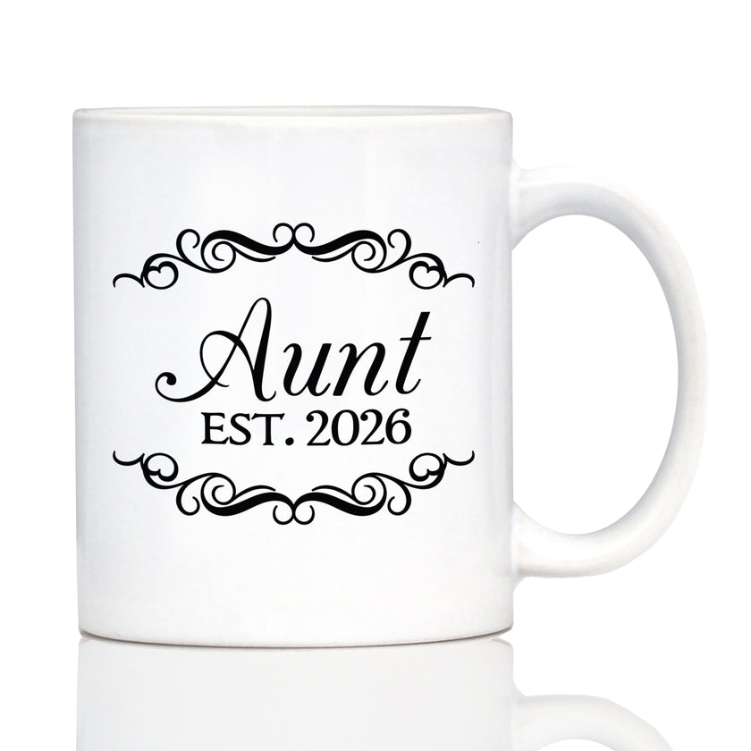 Aunt Est 2026 - Coffee Mug - New Aunt Gift for First Time Aunts - Decorative White Ceramic Coffee Cup