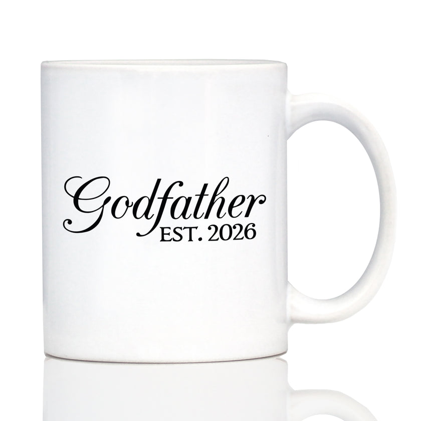 Godfather Est 2026 - Coffee Mug - New Godfather Gift for First Time Godparents - Decorative White Ceramic Coffee Cup