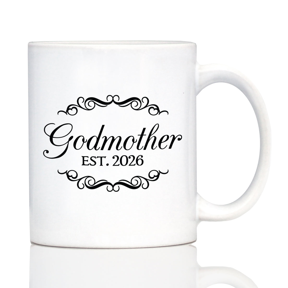 Godmother Est 2026 - Coffee Mug - New Godmother Gift for First Time Godparents - Decorative White Ceramic Coffee Cup