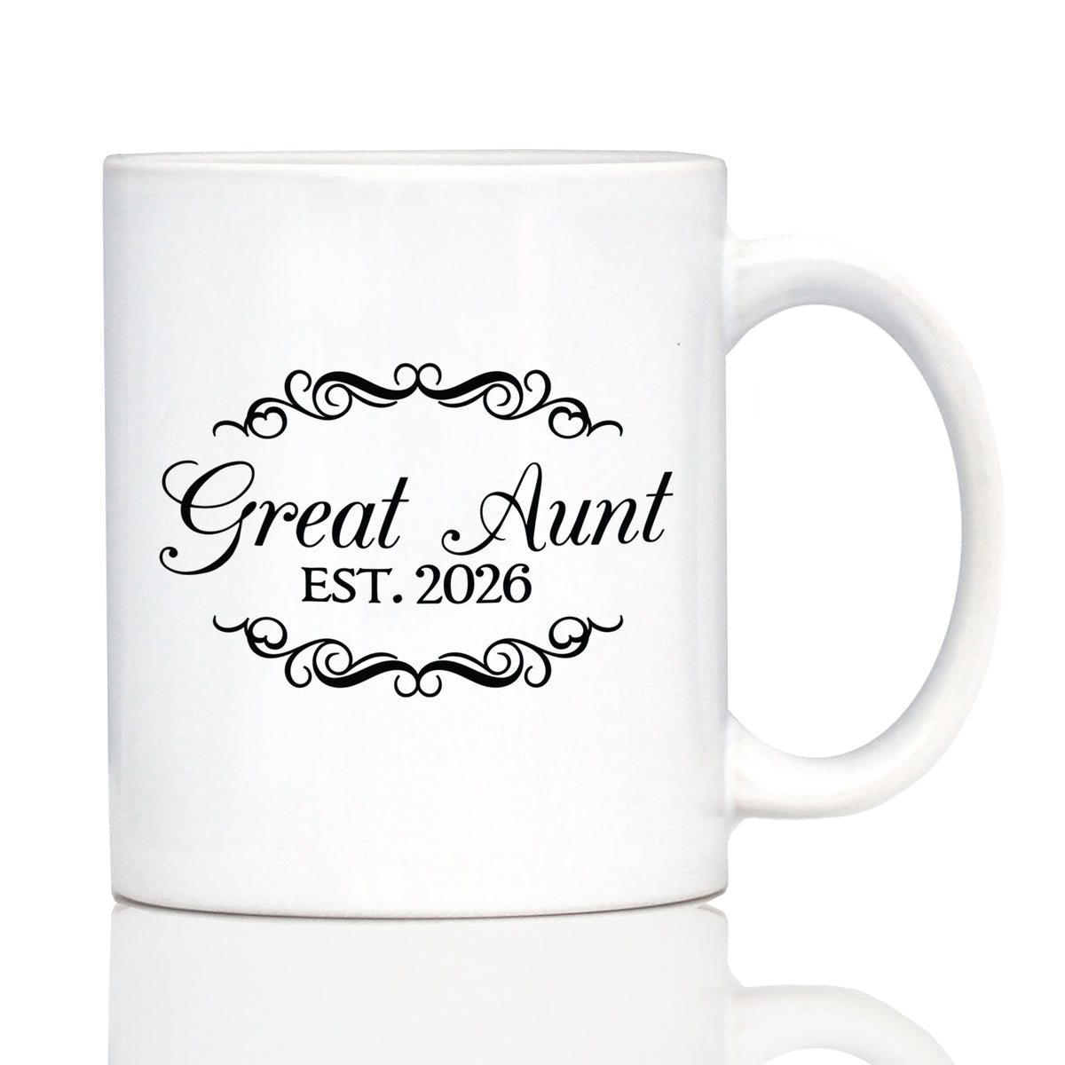 Great Aunt Est 2026 - Coffee Mug - New Great Aunt Gift for First Time Great Aunts - Decorative White Ceramic Coffee Cup
