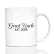 Great Uncle Est 2026 - Coffee Mug - New Great Uncle Gift for First Time Great Uncles - Decorative White Ceramic Coffee Cup