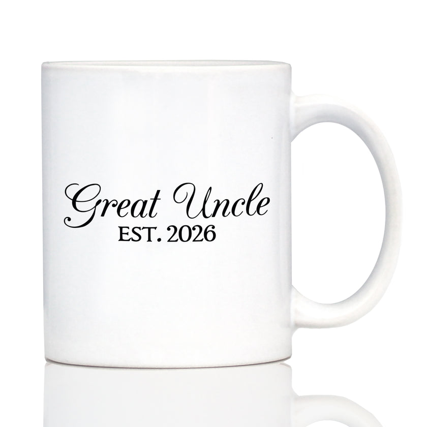 Great Uncle Est 2026 - Coffee Mug - New Great Uncle Gift for First Time Great Uncles - Decorative White Ceramic Coffee Cup