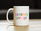 Grandma's Sippy Cup - Coffee Mug Gift for Grandmothers - Cute Birthday Cups
