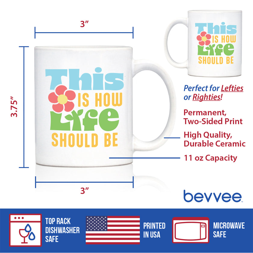 Life Should Be Coffee Mug Inspirational Gifts for Women White Ceramic Coffee Cup