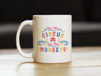 Not My Circus Not My Monkeys Coffee Mug - Fun Retirement Gift For Coworkers