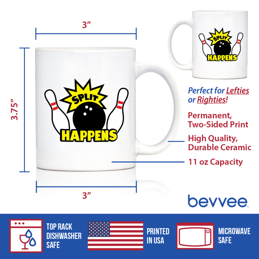 Split Happens - Bowling Coffee Mug - Funny Bowling Gifts and Decor for Bowlers