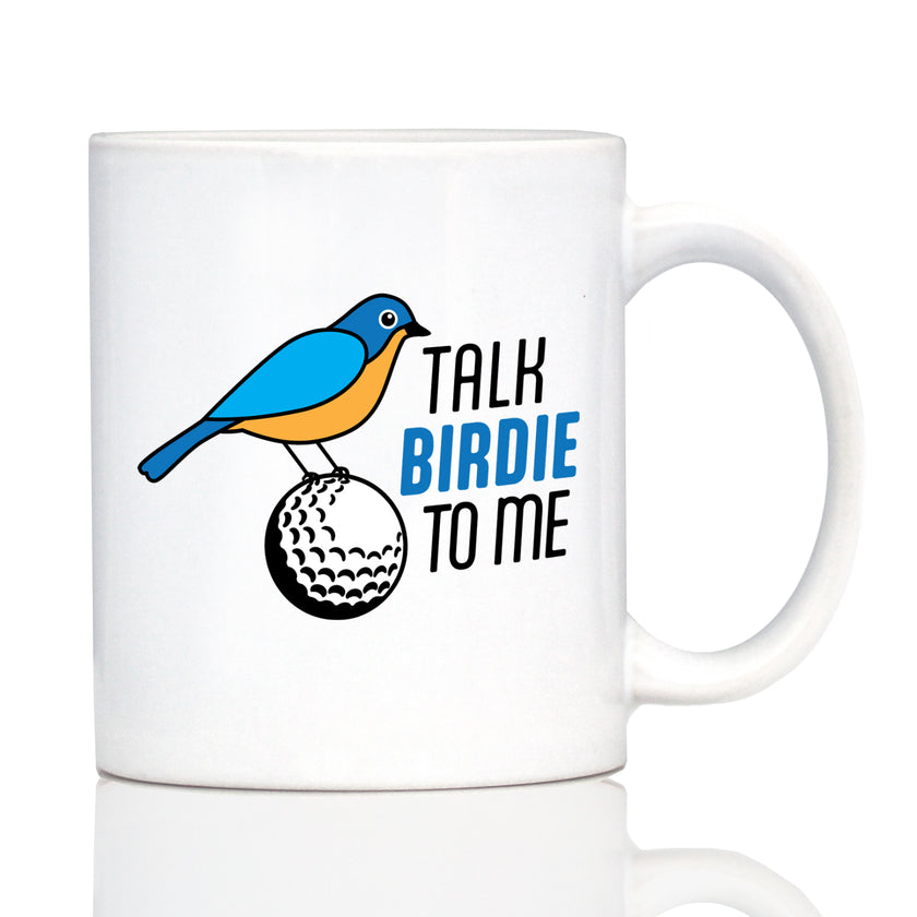 Talk Birdie Coffee Mug Funny Golf Gifts White Ceramic Coffee Cup