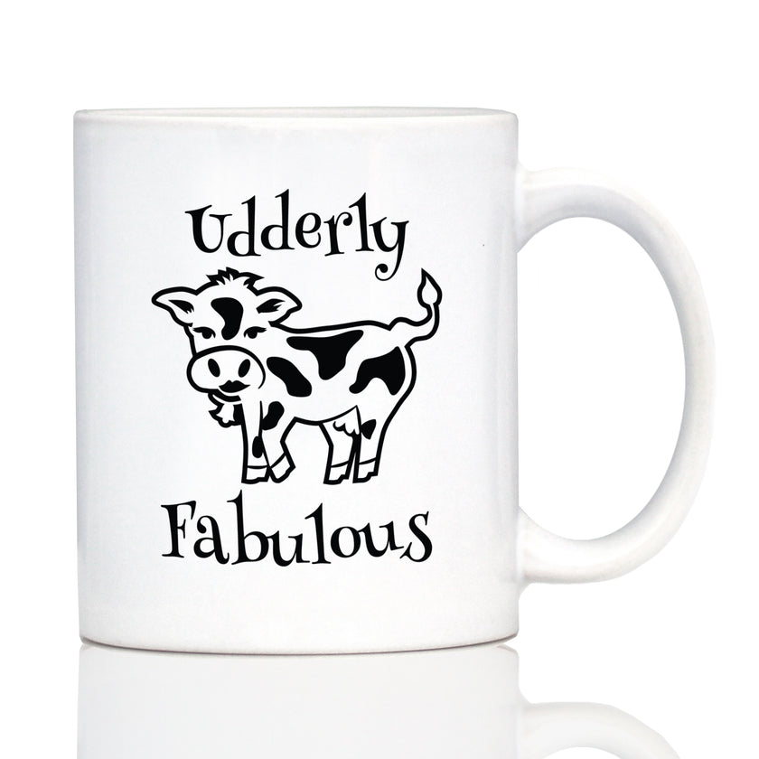 Udderly Fabulous - Cow Coffee Mug - Funny Cow Gifts & Decor