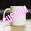 Custom Ceramic Coffee Mug