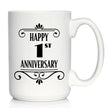 Happy 1st Anniversary Coffee Mug Gifts 1 Year Anniversary Art Deco Party Decor White Ceramic Coffee Cup