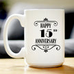 Happy 15th Anniversary Coffee Mug Gifts 15 Year Anniversary Art Deco Party Decor White Ceramic Coffee Cup