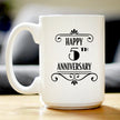 Happy 5th Anniversary Coffee Mug Gifts 5 Year Anniversary Art Deco Party Decor White Ceramic Coffee Cup