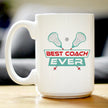 Lacrosse Coach Gifts for Coaches Coffee Mug Best Coach Ever White Ceramic Coffee Cup