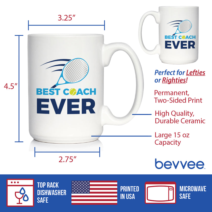 Tennis Coach Gifts for Coaches Coffee Mug Best Coach Ever White Ceramic Coffee Cup