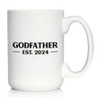 Godfather Est 2024 - New Godfather Coffee Mug Proposal Gift for First Time Godparents - Bold