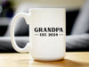 Grandpa Est 2024 - New Grandfather Coffee Mug Gift for First Time Grandparents - Bold