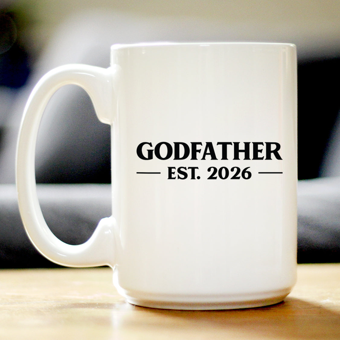 Godfather Est 2026 - Coffee Mug - New Godfather Gift for First Time Godparents - Bold White Ceramic Coffee Cup