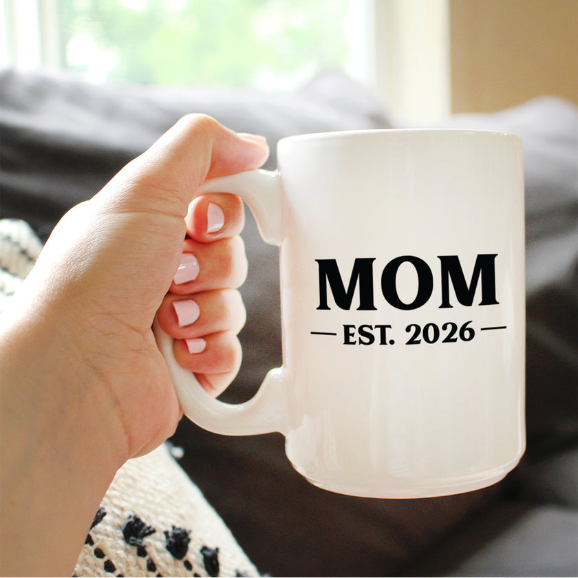 Mom Est 2026 - Coffee Mug - New Mother Gift for First Time Parents - Bold White Ceramic Coffee Cup