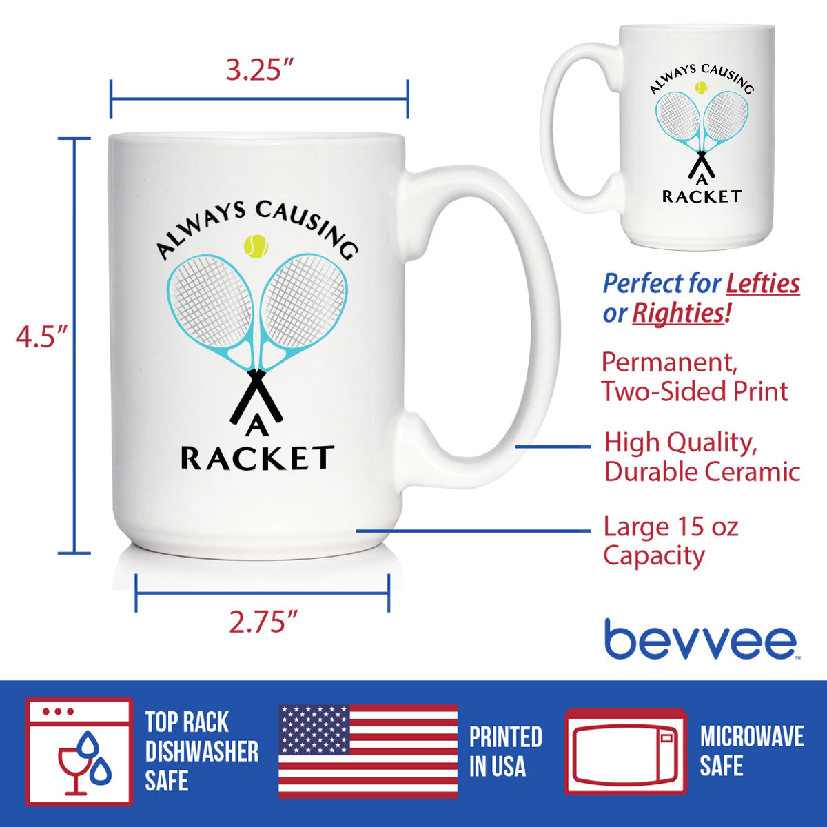 Causing A Racket - Coffee Mug - Funny Tennis Themed Decor and Gifts