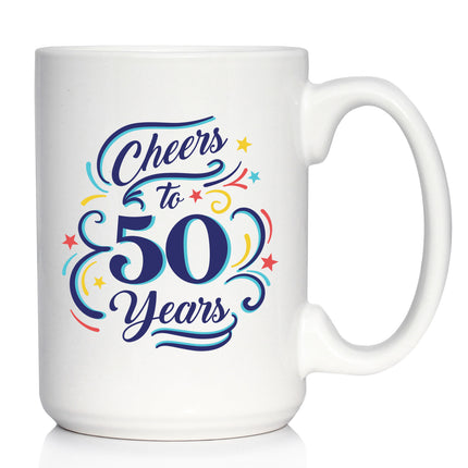 Cheers to 50 Years - Coffee Mug Gifts for Women & Men - 50th Anniversary Party Decor