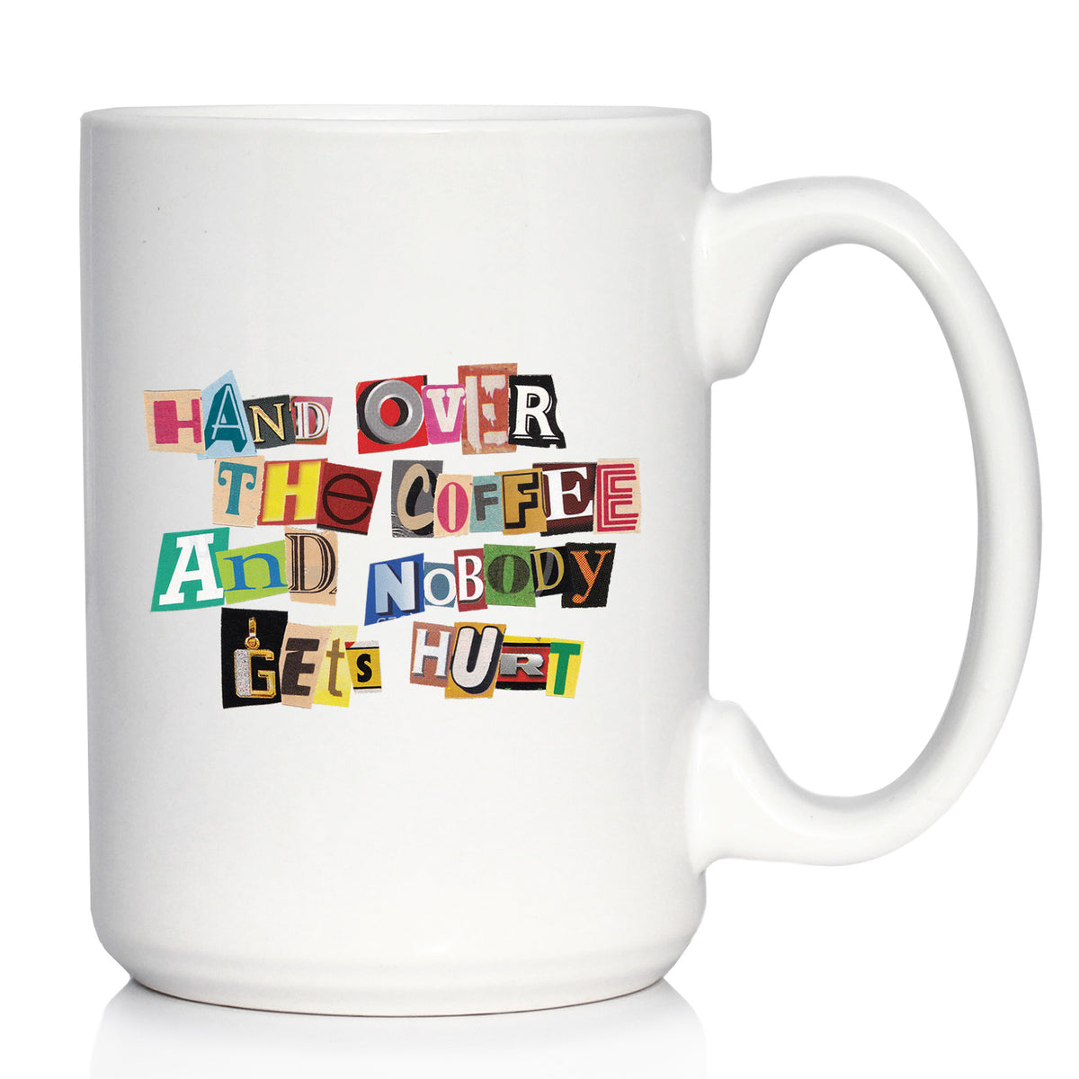 Coffee Ransom Note Coffee Mug - Funny Sarcastic Coffee Mug Gifts for Coffee Lovers - Large 15oz &amp; 11oz White Ceramic Mugs