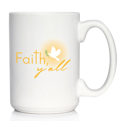 Faith Y'all Coffee Mug Christianity Gifts for Christians White Ceramic Coffee Cup