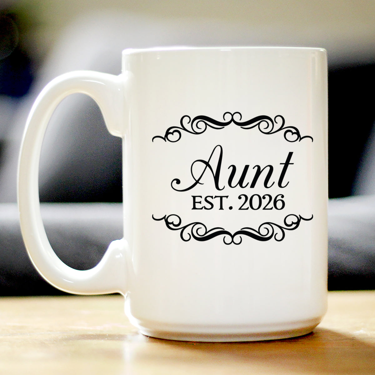 Aunt Est 2026 - Coffee Mug - New Aunt Gift for First Time Aunts - Decorative White Ceramic Coffee Cup