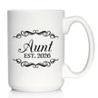 Aunt Est 2026 - Coffee Mug - New Aunt Gift for First Time Aunts - Decorative White Ceramic Coffee Cup