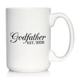 Godfather Est 2026 - Coffee Mug - New Godfather Gift for First Time Godparents - Decorative White Ceramic Coffee Cup