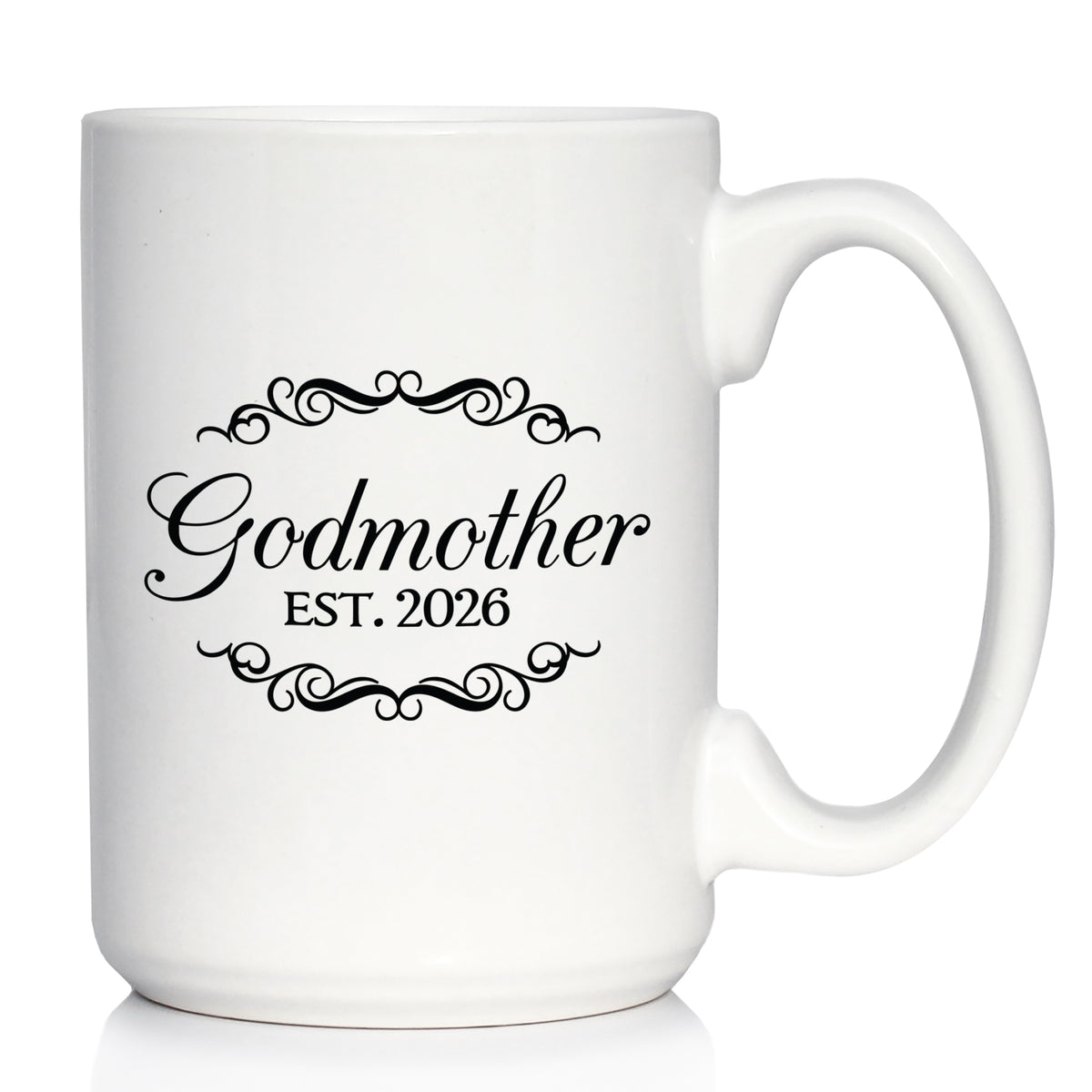 Godmother Est 2026 - Coffee Mug - New Godmother Gift for First Time Godparents - Decorative White Ceramic Coffee Cup