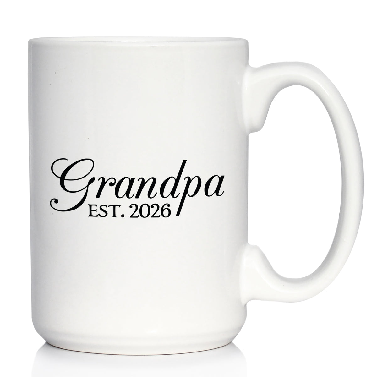 Grandpa Est 2026 - Coffee Mug - New Grandfather Gift for First Time Grandparents - Decorative White Ceramic Coffee Cup