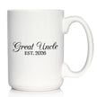 Great Uncle Est 2026 - Coffee Mug - New Great Uncle Gift for First Time Great Uncles - Decorative White Ceramic Coffee Cup