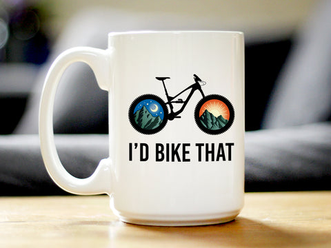 I'd Bike That Coffee Mug - Bicycle Themed Decor and Gifts for Mountain Bikers