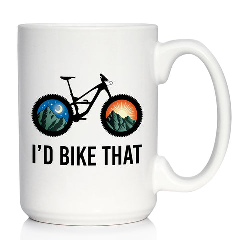 I'd Bike That Coffee Mug - Bicycle Themed Decor and Gifts for Mountain Bikers