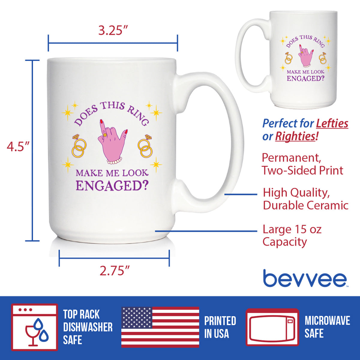 Funny Engagement Gift Coffee Mug Does This Ring Make Me Look Engaged White Ceramic Coffee Cup
