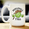 Pickleball Y'all Coffee Mug Funny Pickleball Gifts for Picklers White Ceramic Coffee Cup