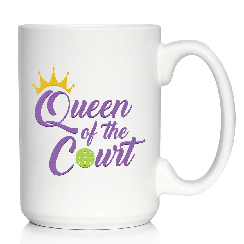 Queen of the Court Coffee Mug - Pickleball Gifts for Women - Pickleball Themed Decor