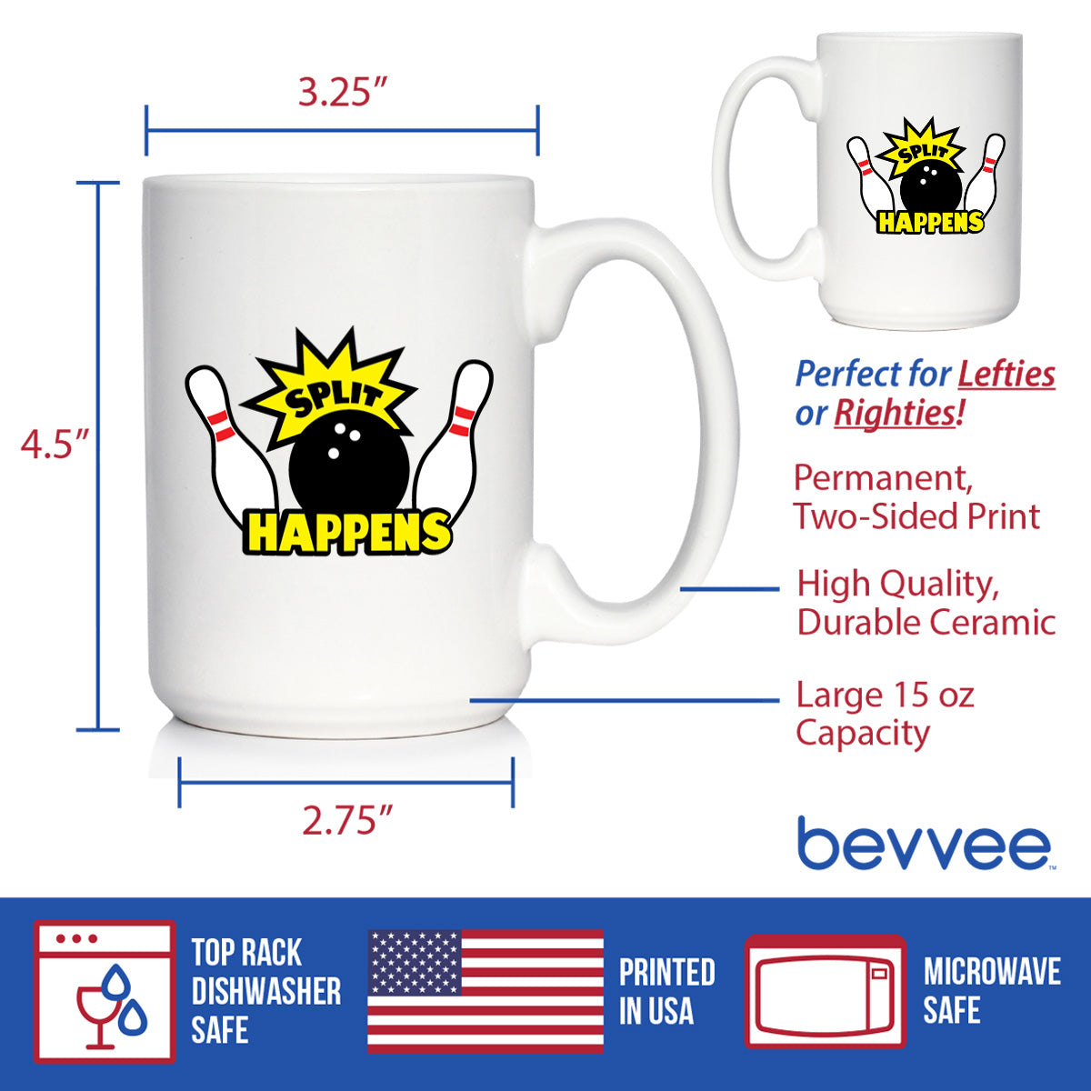 Split Happens - Bowling Coffee Mug - Funny Bowling Gifts and Decor for Bowlers