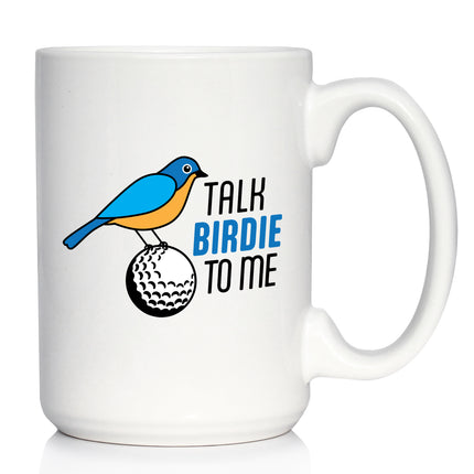 Talk Birdie Coffee Mug Funny Golf Gifts White Ceramic Coffee Cup