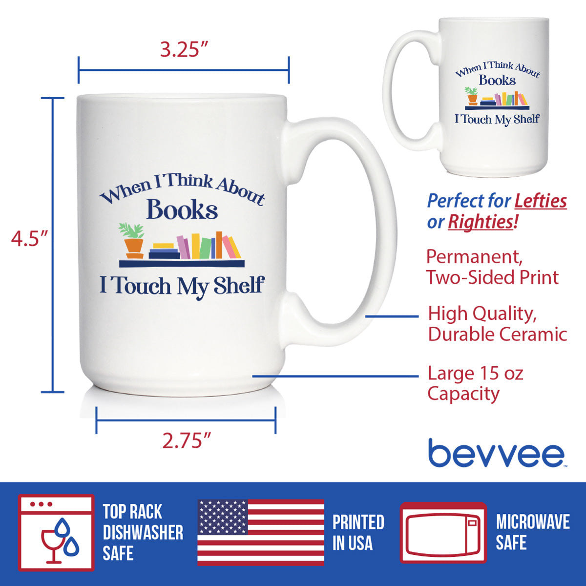 When I Think About Books I Touch My Shelf Coffee Mug - Funny Book Club Gifts for Readers