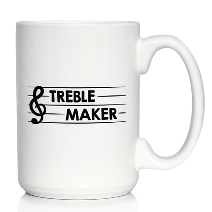 Treble Maker Coffee Mug - Funny Musician Gifts for Women and Men - Fun Unique Musical Decor