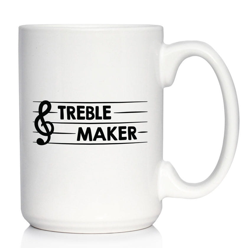Treble Maker Coffee Mug - Funny Musician Gifts for Women and Men - Fun Unique Musical Decor