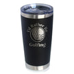 I'd Rather Be Golfing - 20 oz Coffee Tumbler