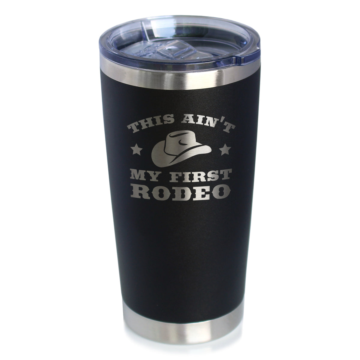 Ain&#39;t My First Rodeo - Insulated Coffee Tumbler Cup with Sliding Lid - Stainless Steel Insulated Mug - Horse Themed Coffee Gifts